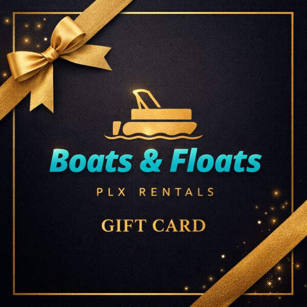 Boats & Floats PLX Rentals Gift Card